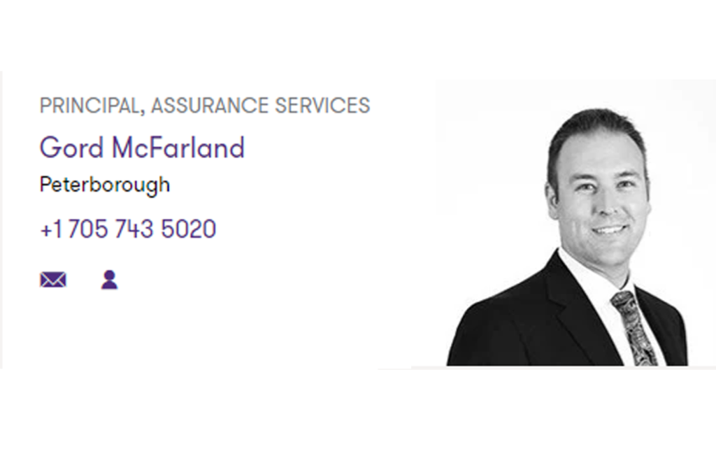 Gord McFarland, Principal, Assurance Services, Peterborough, 1-705-743-5020